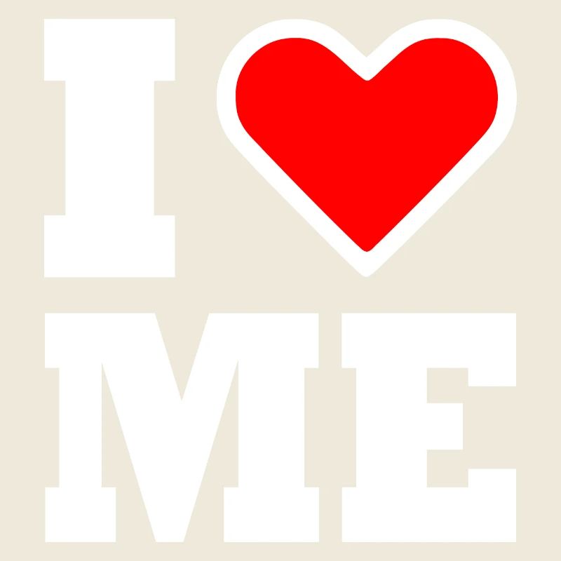 I love me