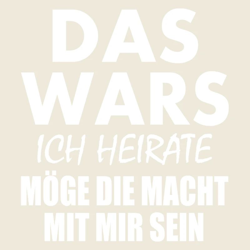 Das wars ich heirate