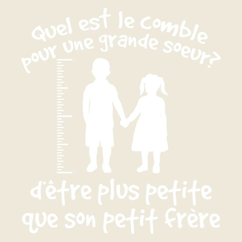Quel Est Le Comble Pour Une Grande Soeur