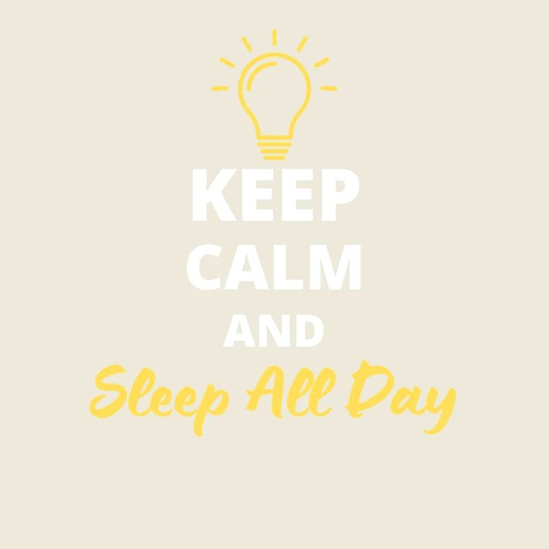 Fun "Keep Calm and Sleep All Day" T-shirt