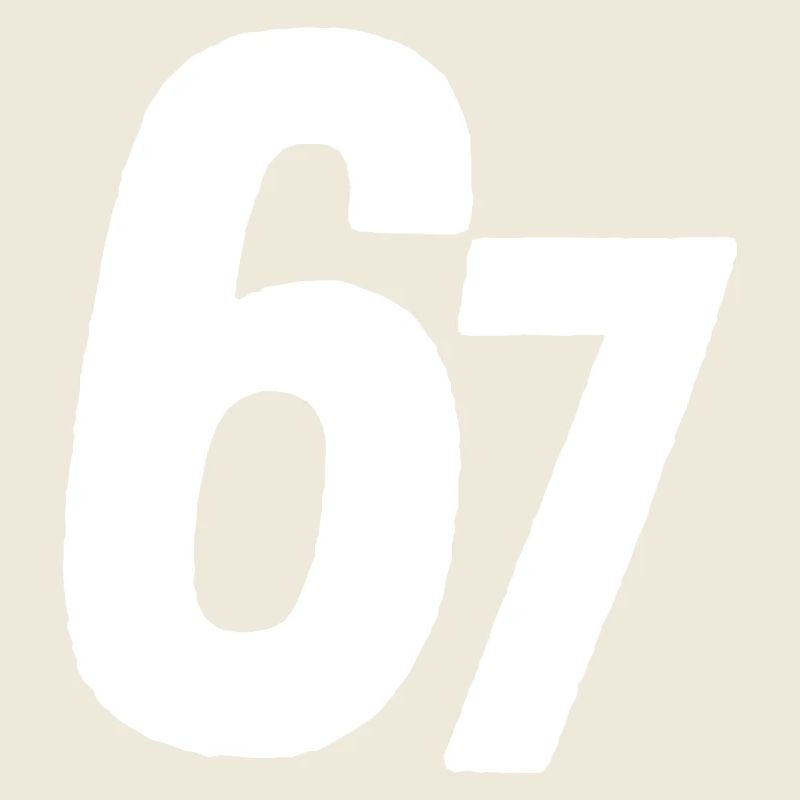 67 Six Seven