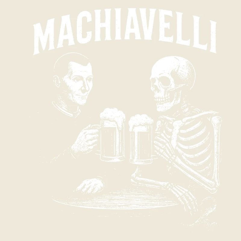 Machiavelli drinking beer with Skeleton