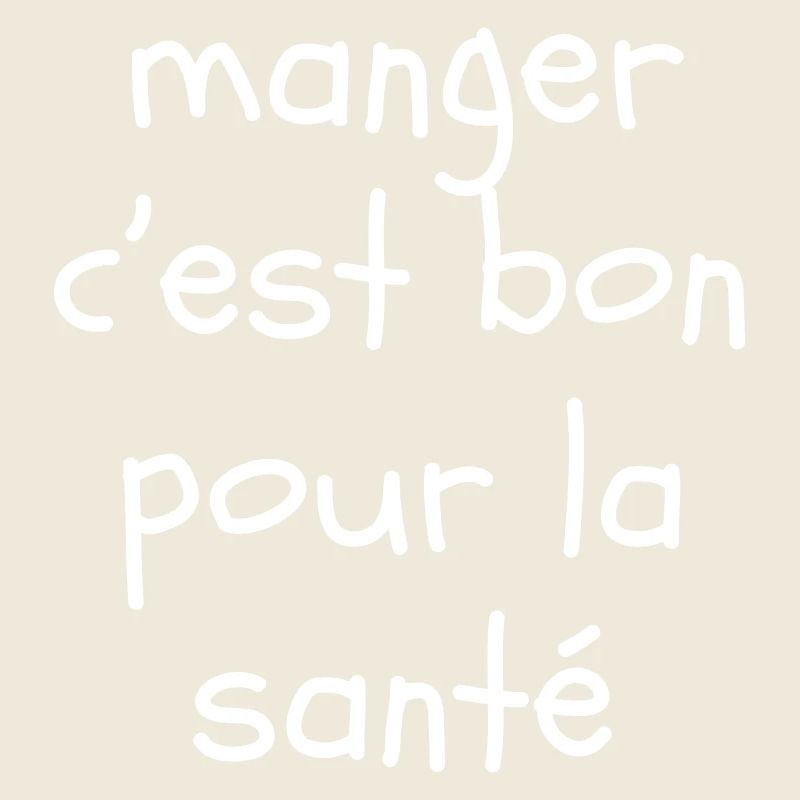 Manger c'est bon pour la santé