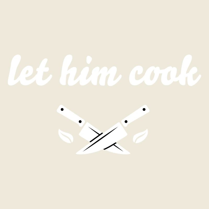 let him cook - let her cook - w rizz - rizz