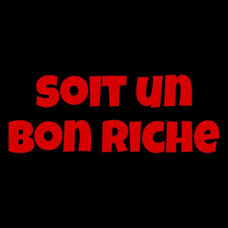 Soit un bon riche