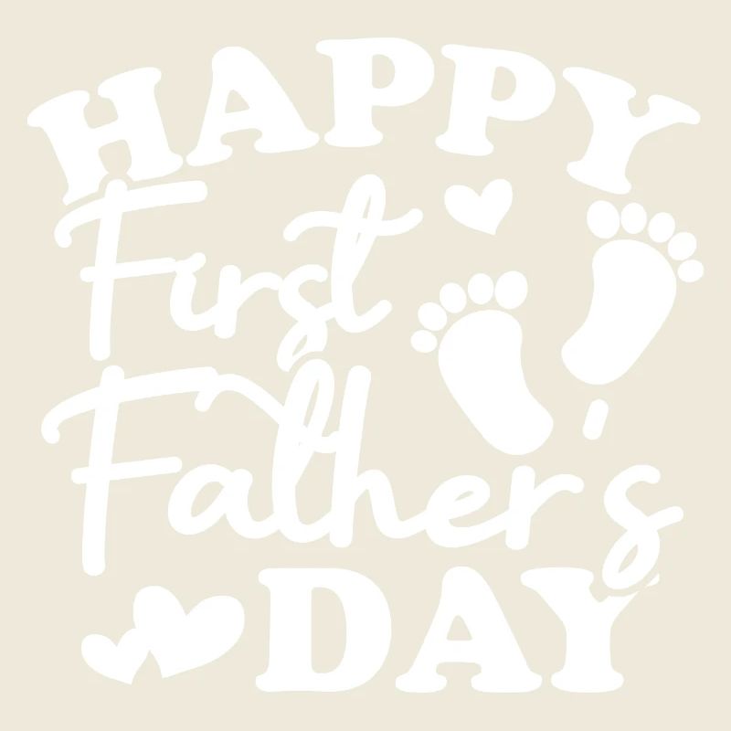 Happy First Father's Day