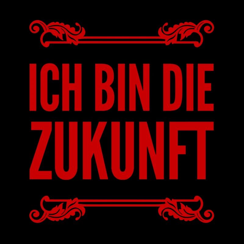 ich bin die Zukunft