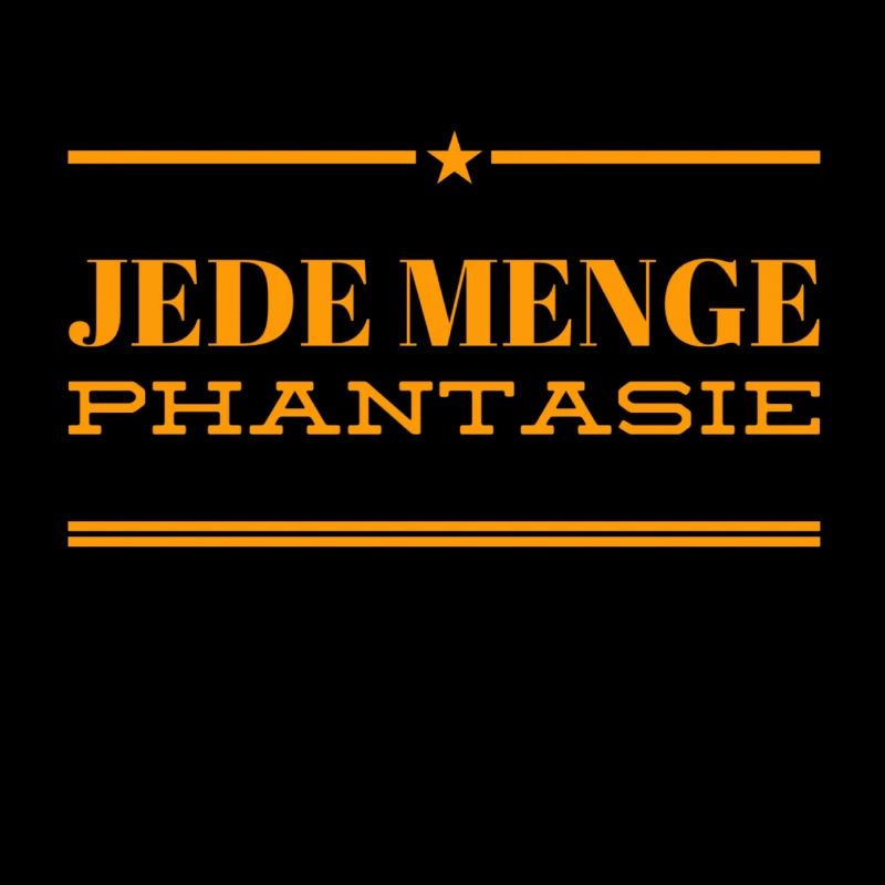 ich bin voller Phantasie