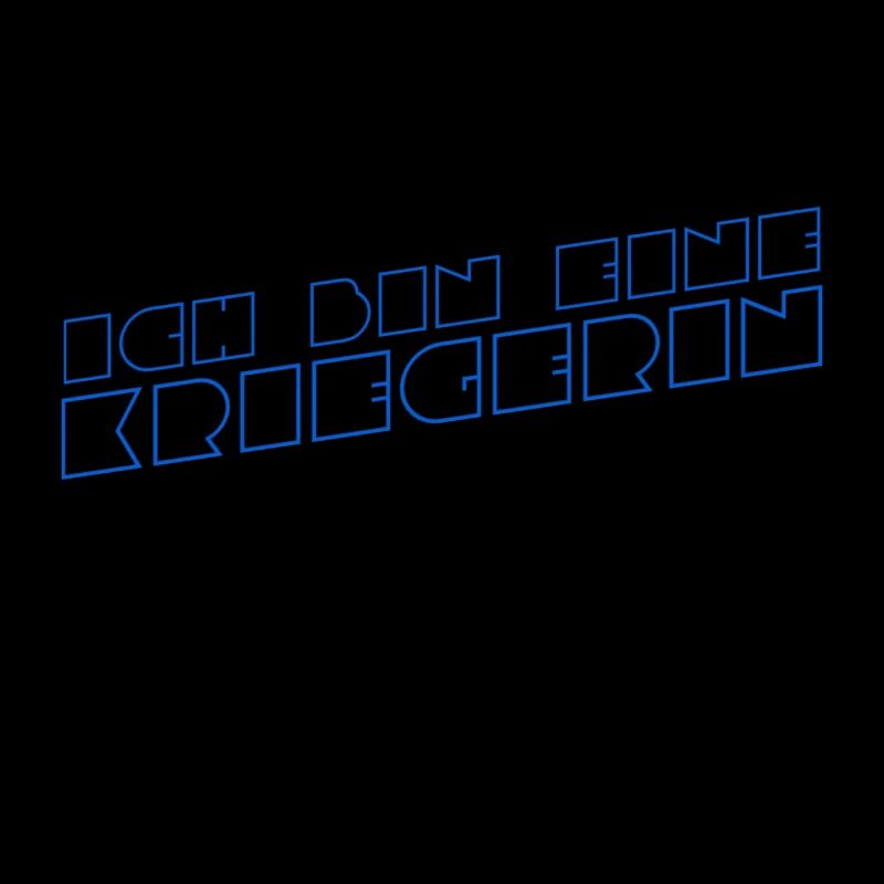 ich bin eine Kriegerin