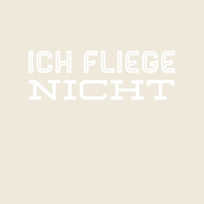 ich will nicht fliegen