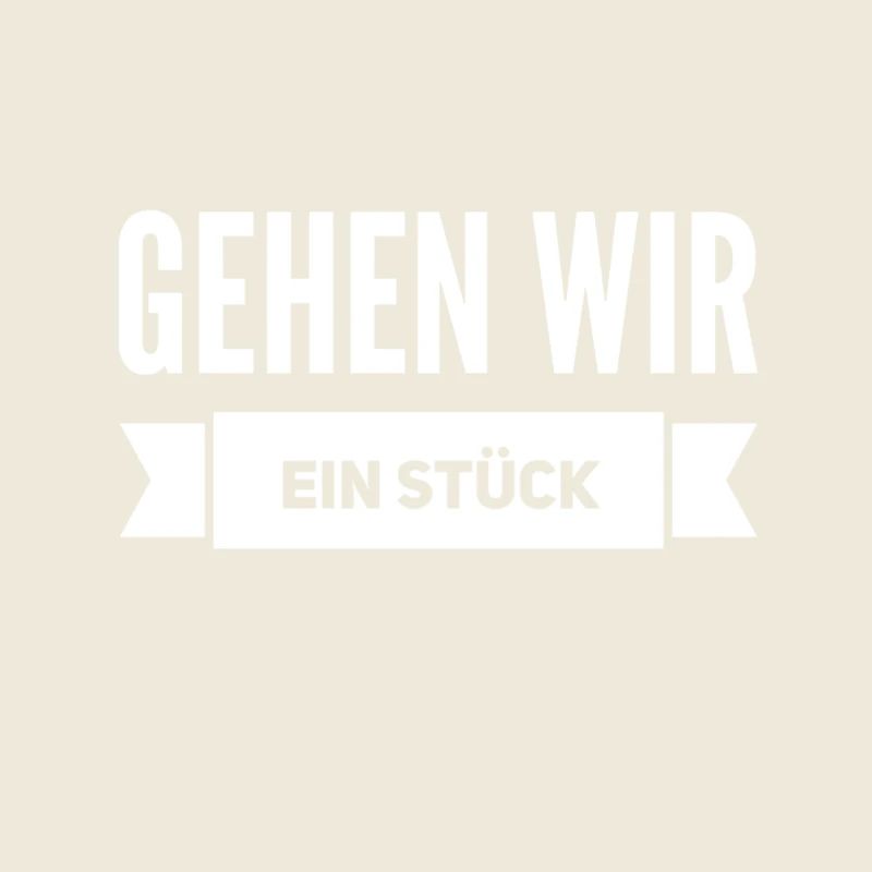 lass uns spazieren gehen