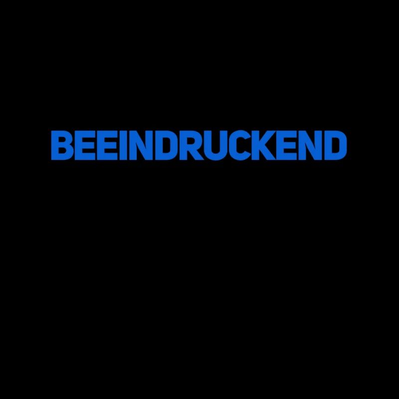 beeindruckend
