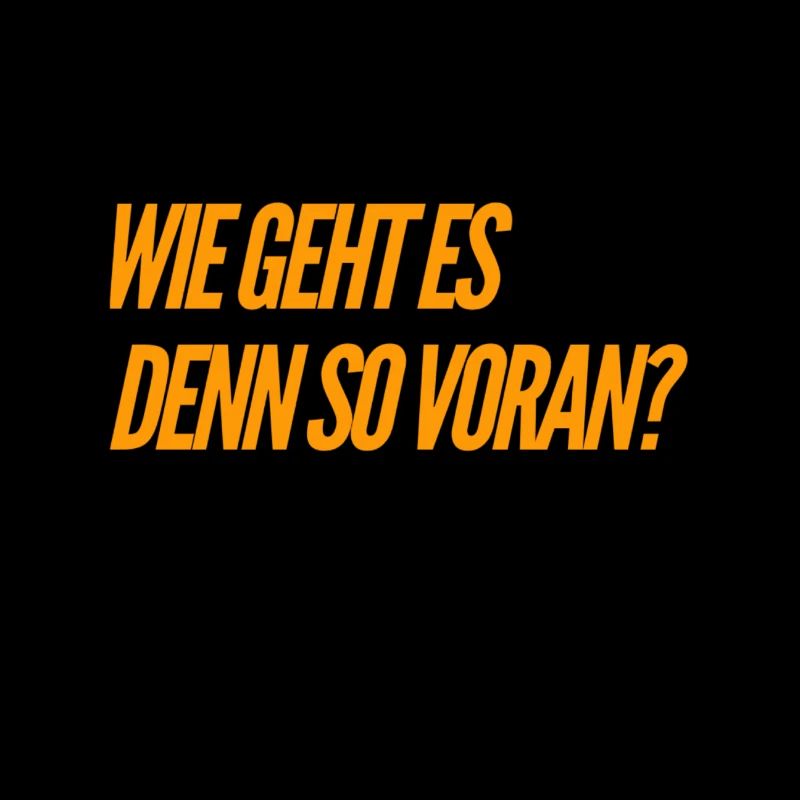 kommst du voran?