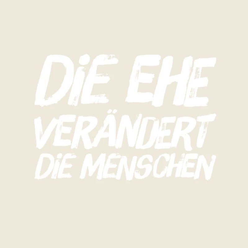 die Ehe verändert