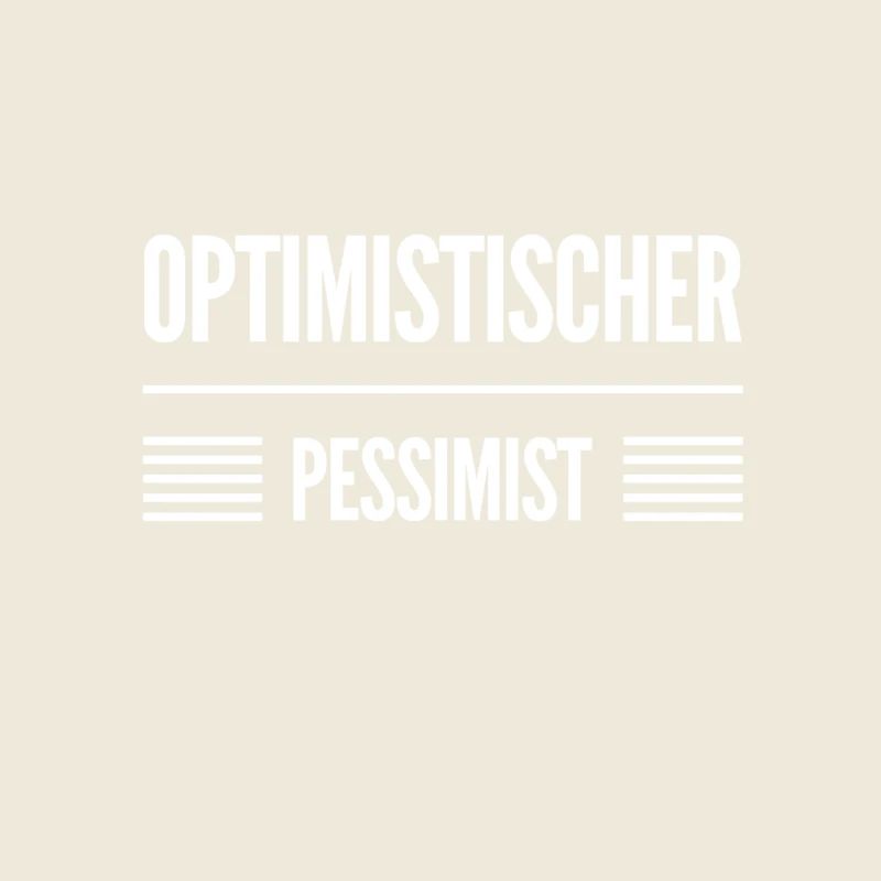 Pessimismus geht immer