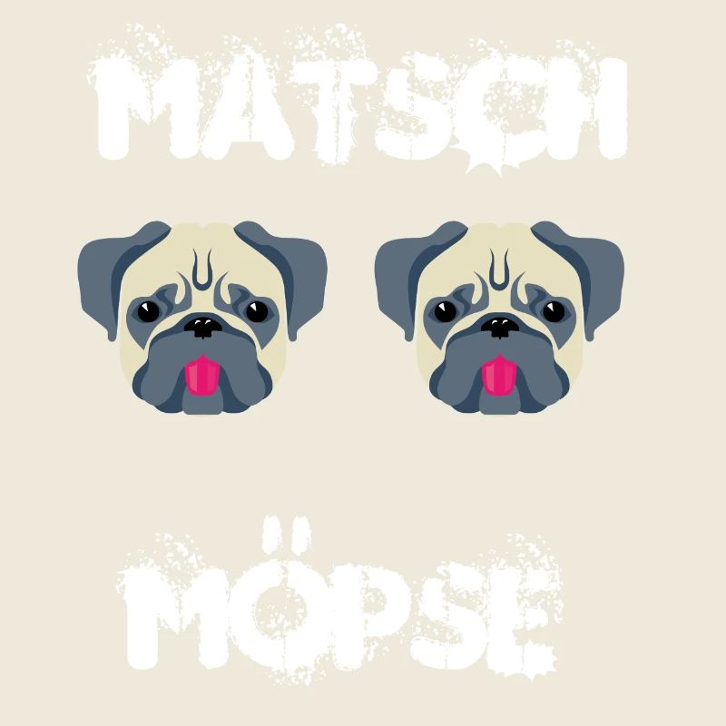 Matsch Möpse