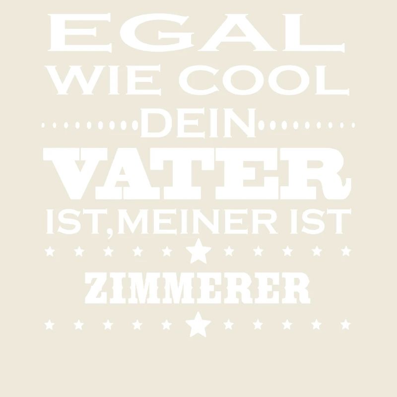 Egal cool vater ZIMMERER