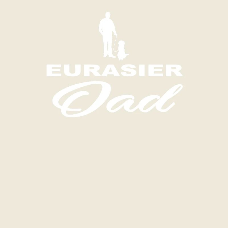 Père de papa PAPA pour chien eurasier
