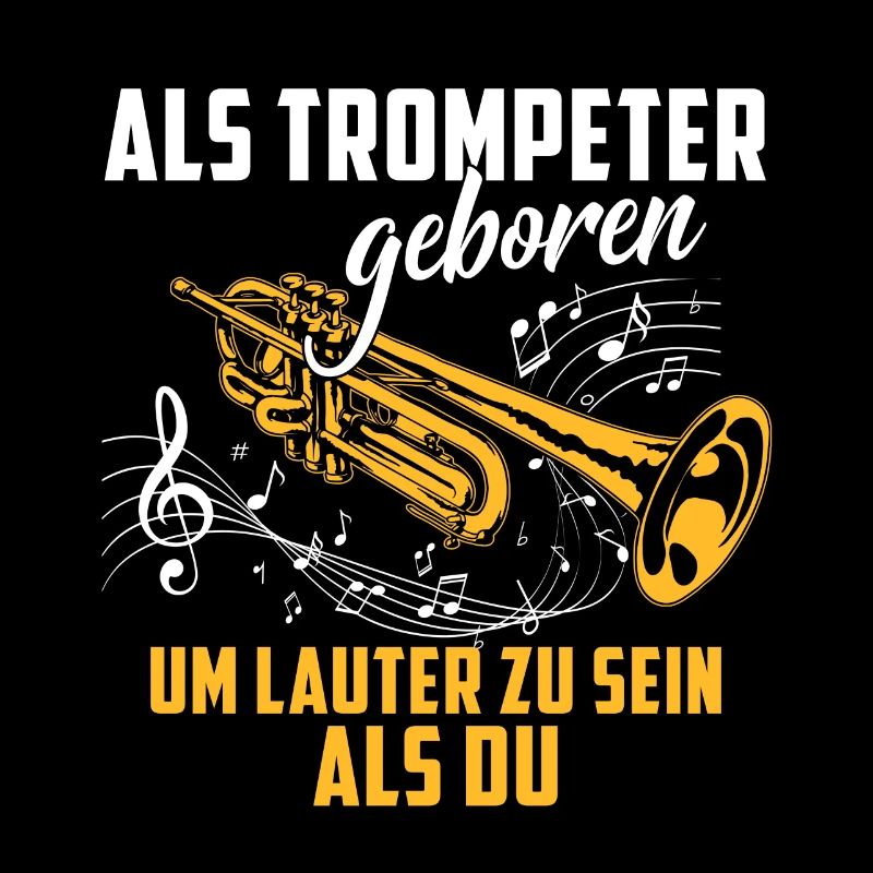 Trompete Shirt · Blasmusik · Als Trompeter geboren