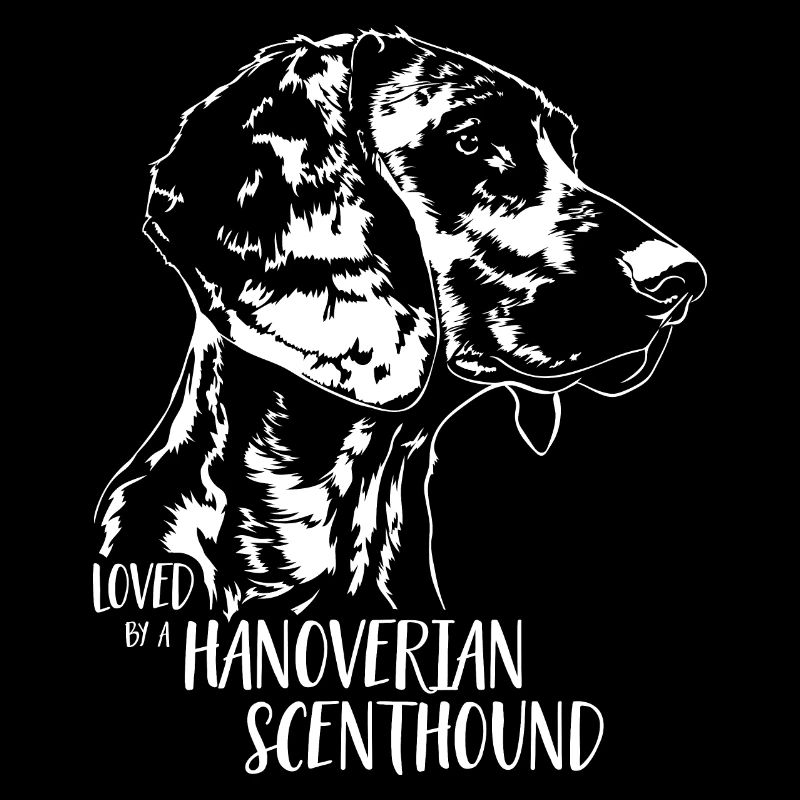 Loved by a Hanoverian Scenthound Hundespruch Hunde