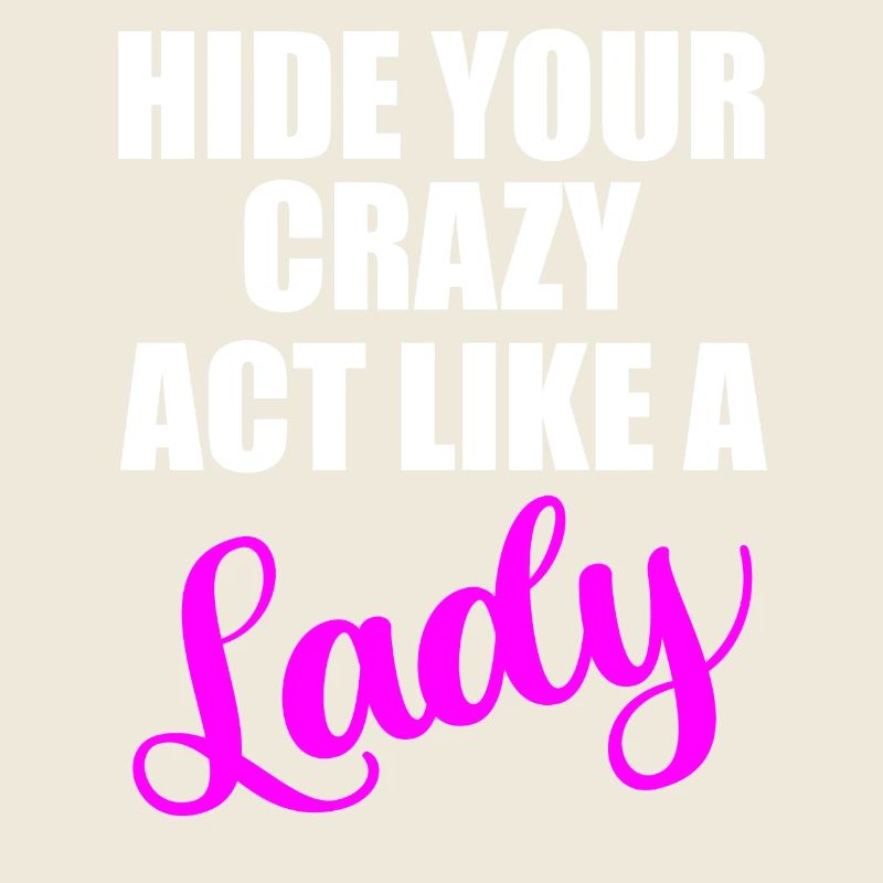 Cachez votre citation de dame folle
