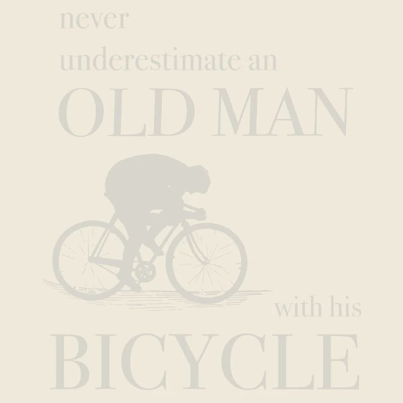 never underestimate an old man