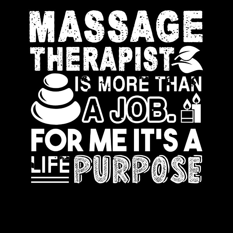 Massage Therapist Is A Life Purpose