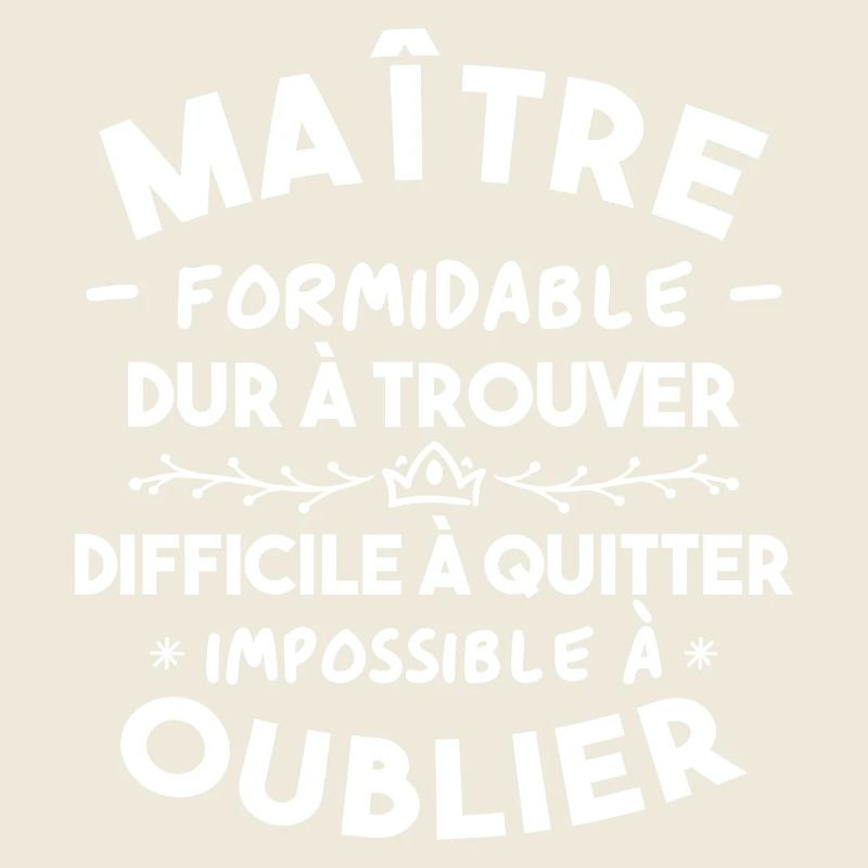 Maître formidable, Cadeau Maître école