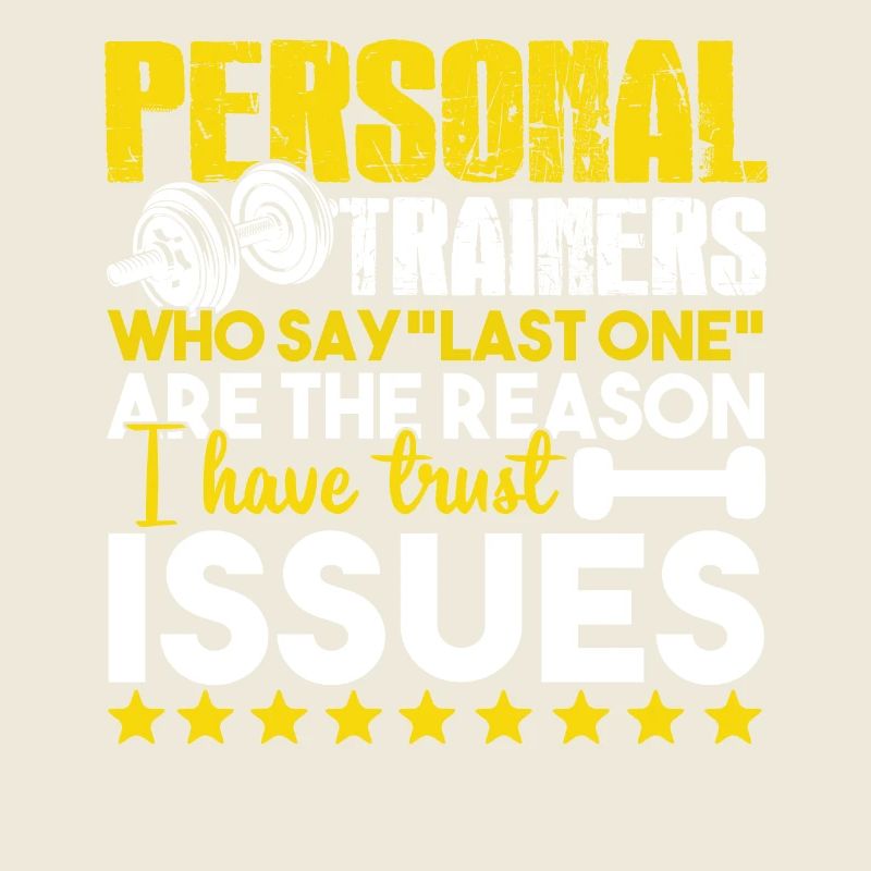 Personal Trainer I Have Truly Issues