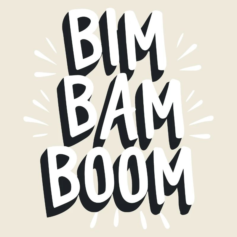 Bim bam boom