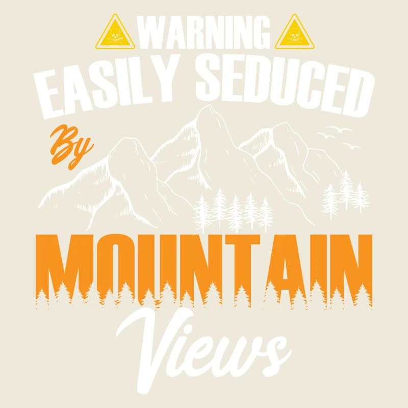 Warning: Easily Seduced by Mountain Views.