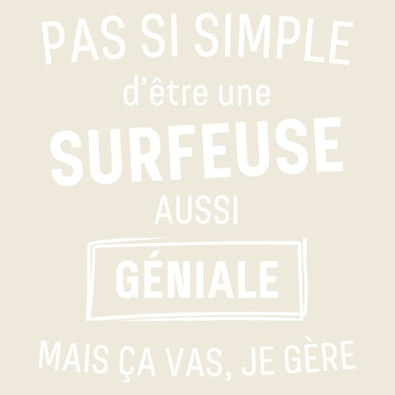 SURFEUSE GÉNIALE