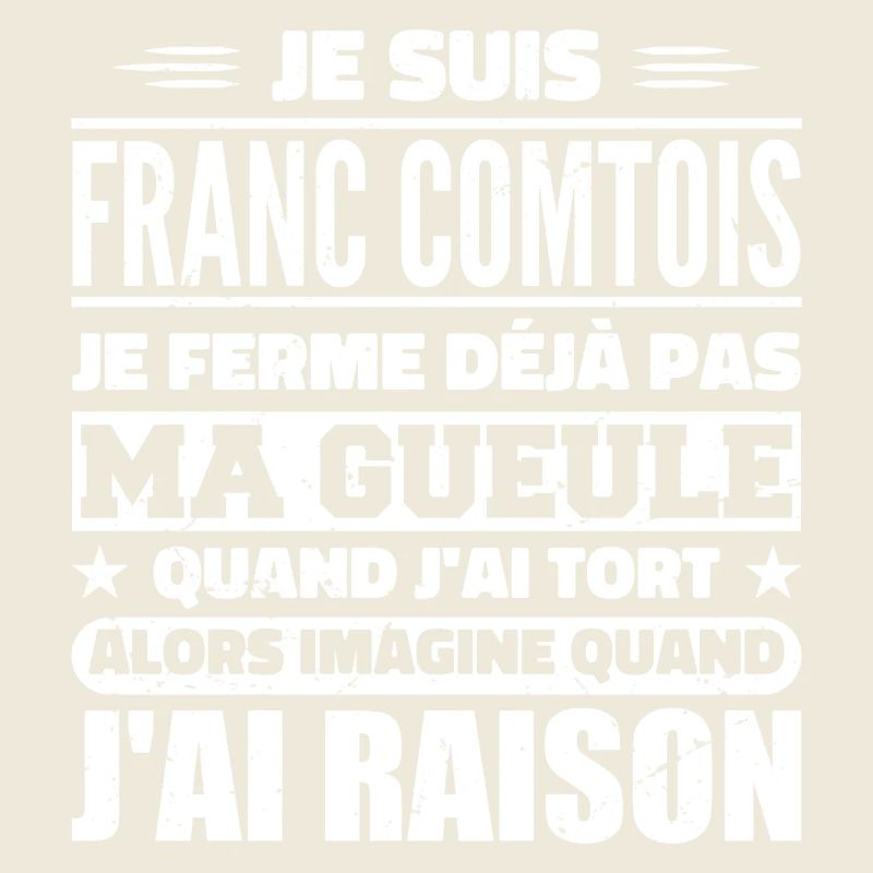 Franc comtois je ferme pas ma gueule franche comté
