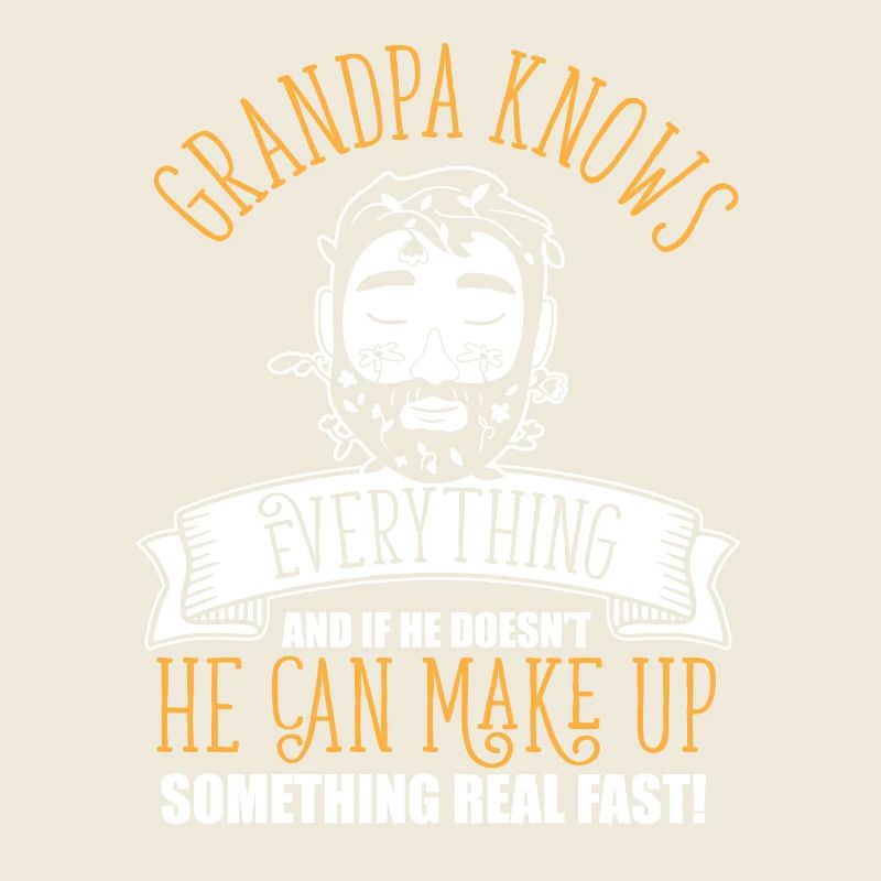 Grandpa Knows Everything Funny Father's Day Dad