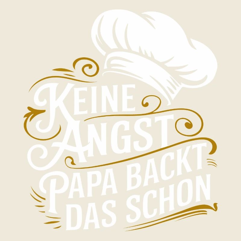 Papa backt das schon. Unser Papa ist Bäcker