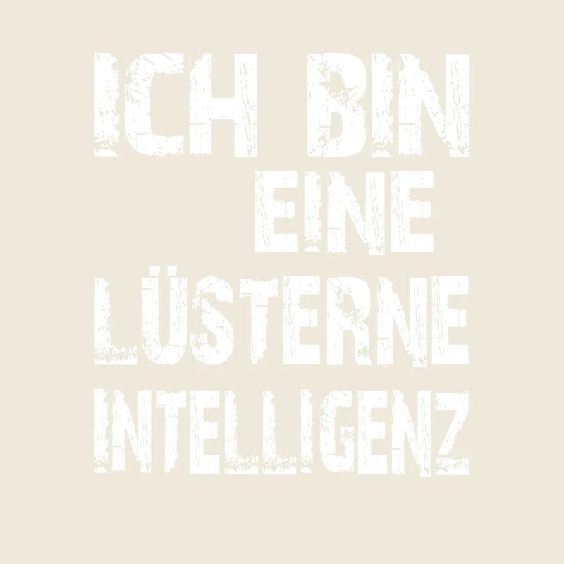 KI Spruch Ich bin eine lüsterne Intelligenz