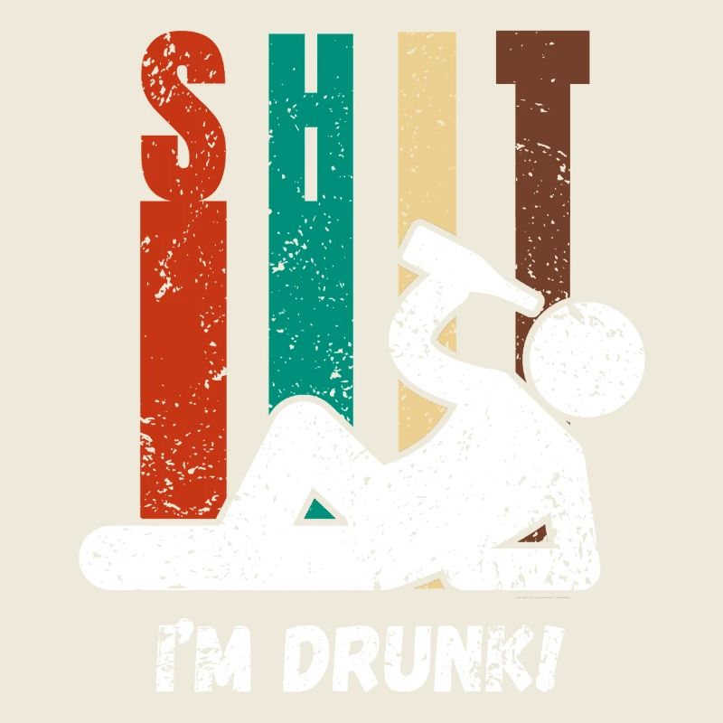 Shit I'm Drunk – Lustiges Party Trinkshirt
