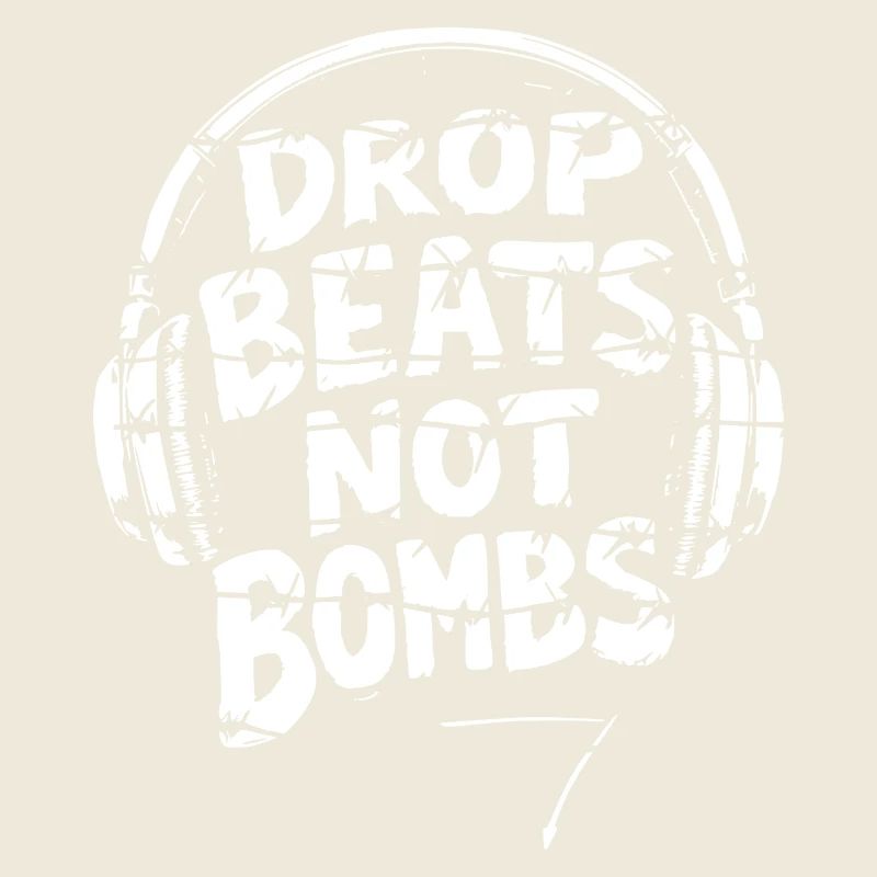 Drop Beats Not Bombs Peace Frieden White