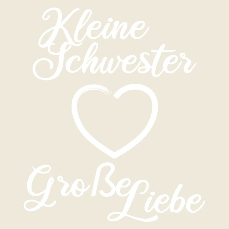 Kleine Schwester Große Liebe
