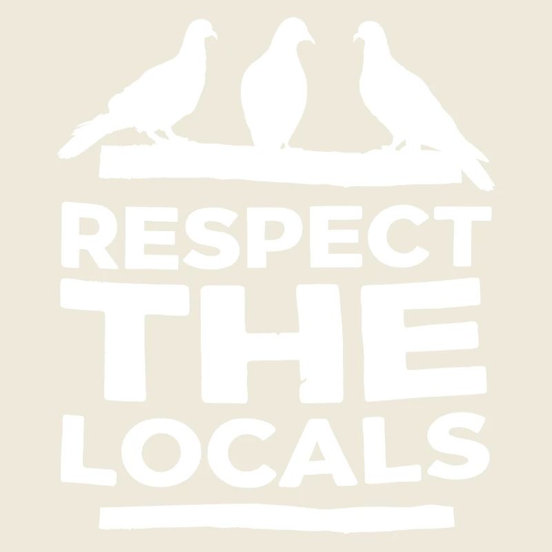 Respect les habitants - Pigeons