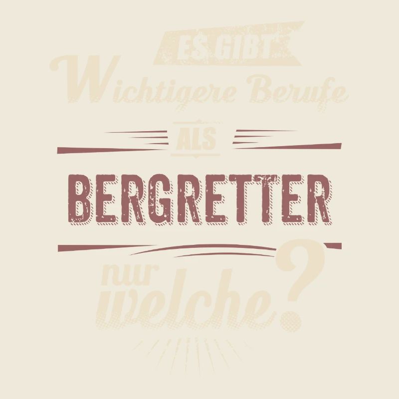 Wichtigere Berufe als - Bergretter - rot retro -
