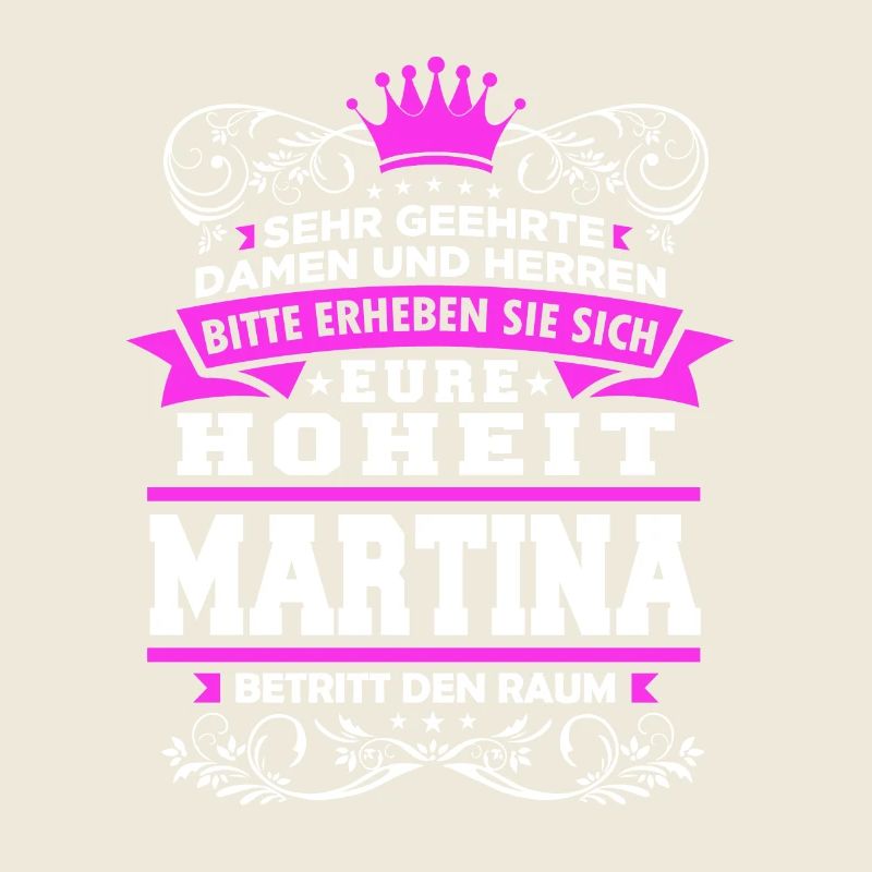 Eure Hoheit - Martina