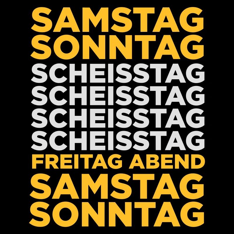 Der Scheißtag in einer Woche!