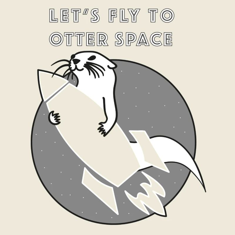 LET'S FLY TO OTTERSPACE -TRANSPARENTE RAKETE