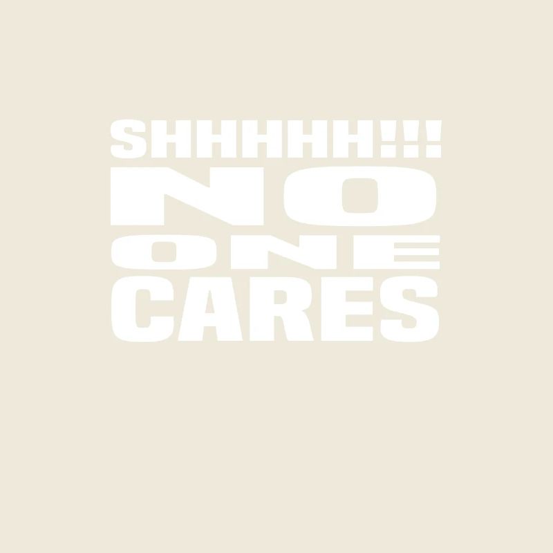 No One Cares