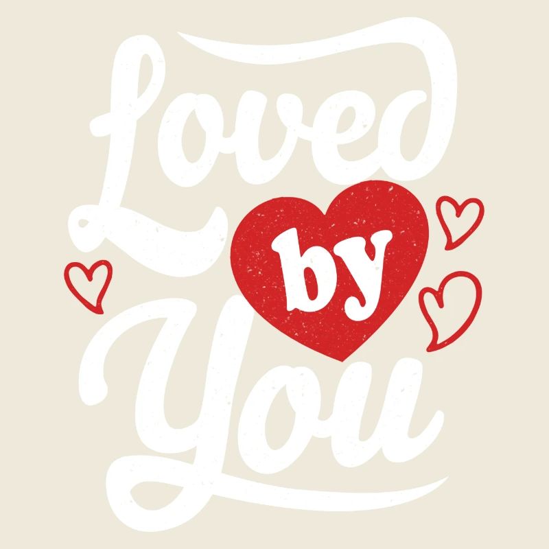 Loved By You Valentinstag Geschenk Liebe