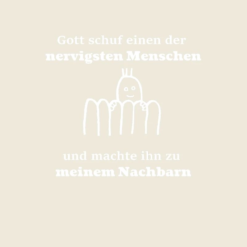 Nachbarn Nachbar Spruch Geschenk Geschenkidee
