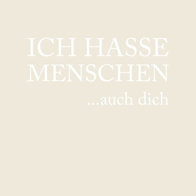 Ich hasse Menschen