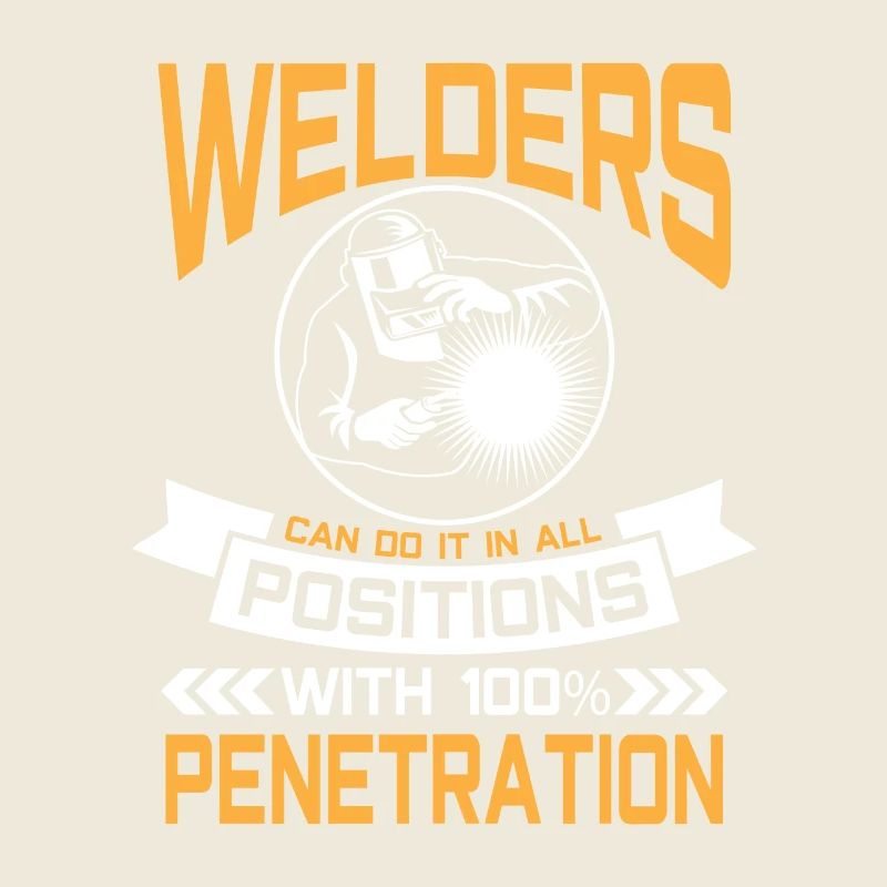 Welders do it in all positions 100% Penetration