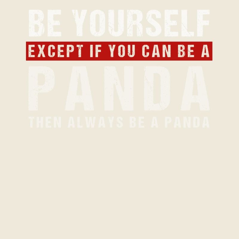 Soyez vous-même ou un panda